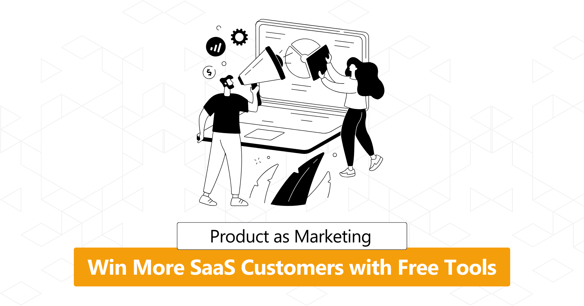 Product as Marketing: Win More Customers with Free Tools